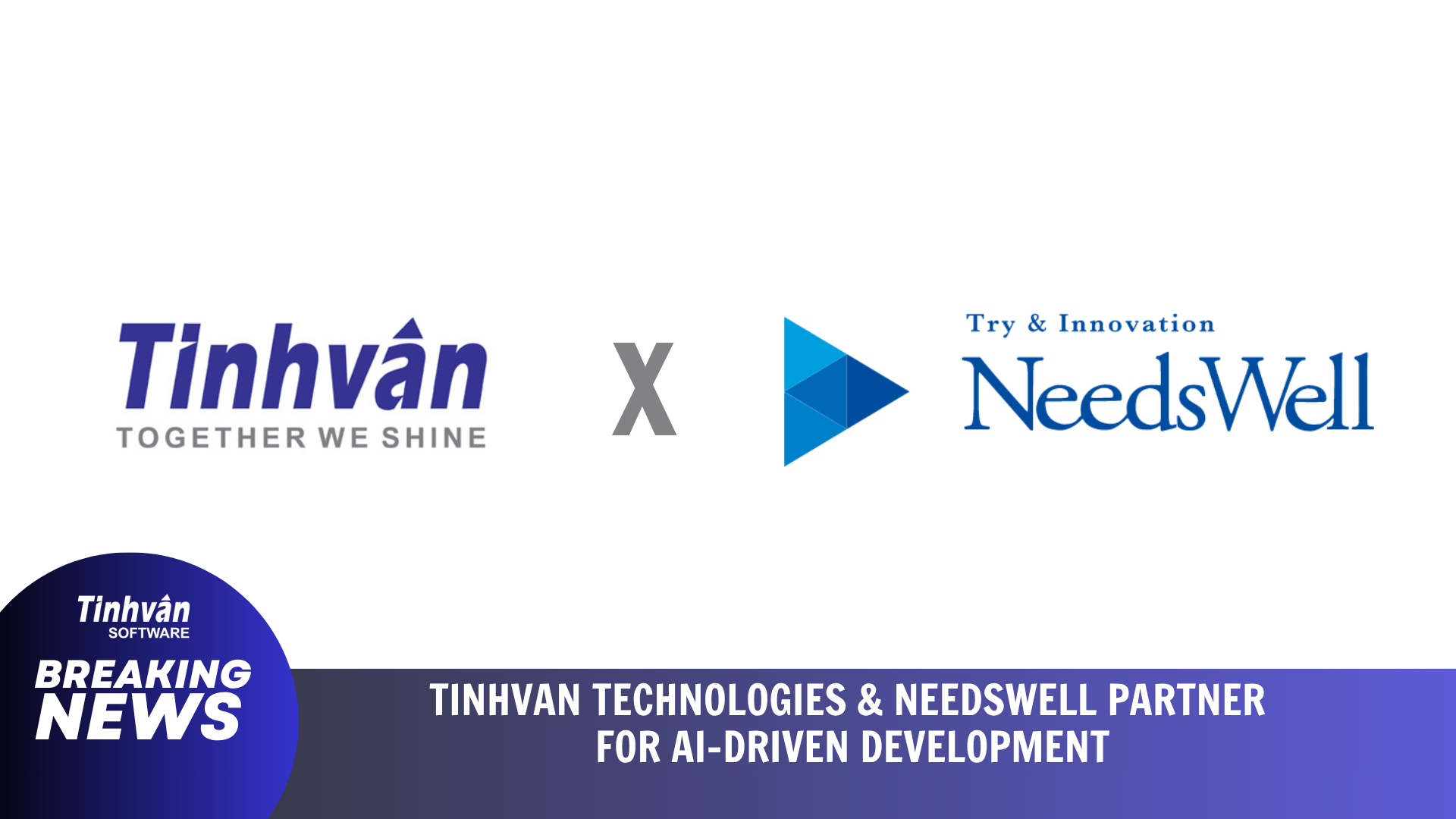 TinhVan Technologies & Needswell Partner for AI-Driven Development